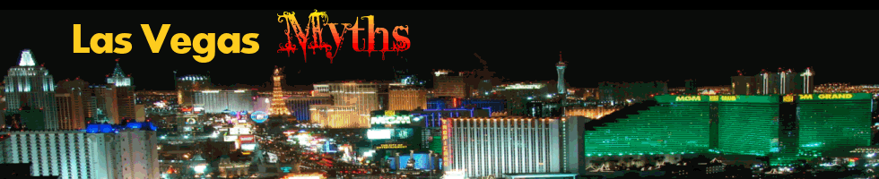 Las Vegas Myths